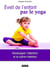 L'éveil de l'enfant par le yoga - développer l'attention et le calme intérieur