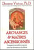 Archanges et maîtres ascensionnés - comment travailler et guérir avec les divinités et les déités