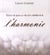 Tout ce que la vie m'a appris sur l'harmonie