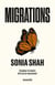 Migrations - grandeur et misère de la vie en mouvement