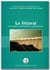 Le littoral - l'état régulateur, droit domanial et stratégies