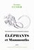 RECHERCHES SUR LES OSSEMENTS FOSSILES T2 : Eléphnats et mammouths