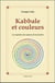 Kabbale et couleurs - les mystères des nuances de la lumière