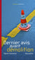 Dernier avis avant démolition