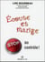 Écoute et mange - stop au contrôle !