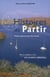 Histoires de partir - rêver, préparer, vivre une croisière sabbatique