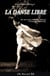 La danse libre : sur les traces d'Isadora Duncan et Francois Malkovsky