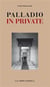 The private palladio