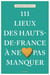 111 Lieux des Hauts-de-France à ne pas manquer