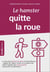 Le Hamster Quitte La Roue