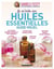 Je m'initie aux huiles essentielles - guide visuel