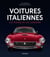 Voitures italiennes : Les modèles de légende