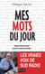 Mes mots du jour