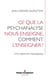 Ce que la psychanalyse nous enseigne, comment l'enseigner ? Une approche topologique
