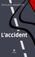L'accident