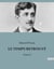 LE TEMPS RETROUVÉ : Exploration des souvenirs et des relations dans "Le Temps Retrouvé" de Marcel Proust