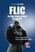 FLIC, le plus beau métier du monde