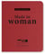 Made in woman