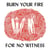 Burn your fire for no witness - Vinyle