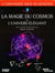 L'Odyssée des sciences - 3 - La magie du cosmos & l'univers élégant