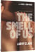 The Smell of Us