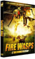 Fire Wasps - L'ultime fléau