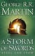 A storm of swords: steel and snow - a song of ice and fire volume 3 part 1