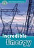 Oxford read and discover 6: incredible energy
