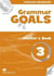 GRAMMAR GOALS BRITISH ENGLISH 3 TEACHER PACK : TEACHER BOOK WITH - RESOURCE WEBSITE