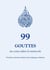 99 Gouttes des Océans infinis de Miséricorde