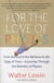 For the love of physics