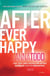 AFTER EVER HAPPY - THE AFTER SERIES 4