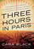 Three Hours in Paris