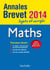 Annales brevet - mathématiques - sujets et corrigés