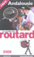 Guide du routard - andalousie (édition 2006)