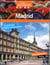 GUIDE EVASION EN VILLE : Madrid