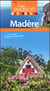 Guide évasion : Madère