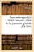 Traite analytique de la langue francaise - extrait de la grammaire generale, divise en trois section