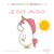 Gaston la licorne : les émotions de Gaston : je suis jaloux