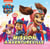 La Pat'Patrouille : le film - mission à Aventureville