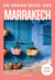 Un grand week-end : Marrakech (édition 2025/2026)