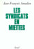 Les Syndicats en miettes