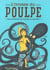 L'ivresse du poulpe