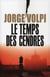 Le Temps des cendres