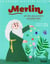 Merlin et les pouvoirs enchantés