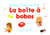 La boîte à bobos