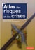 Atlas des risques et des crises