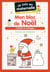 Je suis en maternelle : Mon bloc de Noël : activités et coloriages