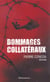 Dommages collatéraux