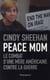 Peace mom - le combat d'une mère américaine contre la guerre